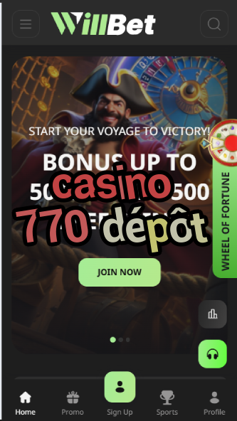 Casino 770 Dépôt - French Casino Deposits-casinoorder.vip